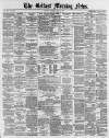Belfast Morning News Thursday 27 May 1880 Page 1