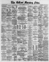 Belfast Morning News Thursday 10 June 1880 Page 1
