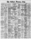 Belfast Morning News Thursday 27 January 1881 Page 1