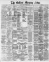 Belfast Morning News Friday 28 January 1881 Page 1