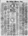 Belfast Morning News Friday 27 May 1881 Page 1