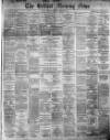 Belfast Morning News Monday 02 January 1882 Page 1