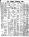 Belfast Morning News Thursday 12 January 1882 Page 1