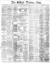 Belfast Morning News Thursday 02 March 1882 Page 1