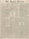 Kendal Mercury Saturday 20 September 1834 Page 1