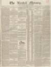 Kendal Mercury Saturday 11 April 1835 Page 1