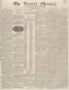 Kendal Mercury Saturday 02 May 1835 Page 1