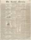 Kendal Mercury Saturday 22 August 1835 Page 1