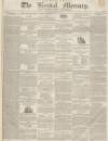 Kendal Mercury Saturday 02 January 1836 Page 1
