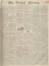 Kendal Mercury Saturday 03 December 1836 Page 1