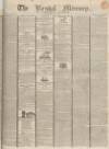 Kendal Mercury Saturday 08 July 1837 Page 1