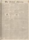 Kendal Mercury Saturday 14 October 1837 Page 1