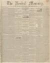 Kendal Mercury Saturday 02 February 1839 Page 1