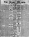 Kendal Mercury Saturday 11 January 1840 Page 1