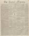 Kendal Mercury Saturday 29 January 1842 Page 1