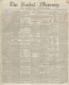 Kendal Mercury Saturday 23 September 1843 Page 1