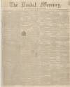 Kendal Mercury Saturday 02 January 1847 Page 1
