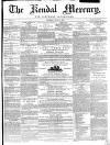 Kendal Mercury Saturday 26 July 1851 Page 1
