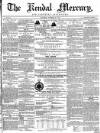 Kendal Mercury Saturday 23 October 1852 Page 1