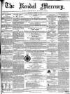 Kendal Mercury Saturday 15 January 1853 Page 1