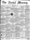 Kendal Mercury Saturday 05 February 1853 Page 1