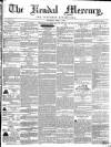 Kendal Mercury Saturday 09 April 1853 Page 1