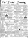 Kendal Mercury Saturday 14 May 1853 Page 1