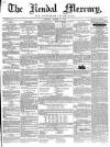 Kendal Mercury Saturday 15 October 1853 Page 1
