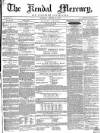 Kendal Mercury Saturday 21 January 1854 Page 1