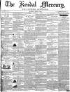 Kendal Mercury Saturday 08 April 1854 Page 1
