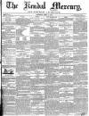 Kendal Mercury Saturday 15 April 1854 Page 1
