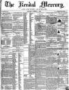 Kendal Mercury Saturday 07 October 1854 Page 1