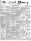 Kendal Mercury Saturday 11 November 1854 Page 1