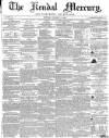 Kendal Mercury Saturday 13 January 1855 Page 1
