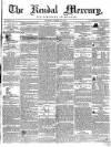 Kendal Mercury Saturday 24 March 1855 Page 1