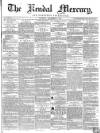 Kendal Mercury Saturday 13 September 1856 Page 1