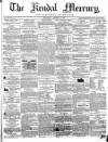 Kendal Mercury Saturday 03 January 1857 Page 1