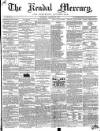 Kendal Mercury Saturday 10 January 1857 Page 1