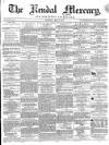 Kendal Mercury Saturday 23 May 1857 Page 1