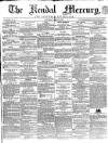 Kendal Mercury Saturday 21 May 1859 Page 1