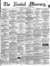 Kendal Mercury Saturday 22 December 1860 Page 1