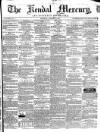 Kendal Mercury Saturday 19 January 1861 Page 1
