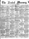 Kendal Mercury Saturday 05 October 1861 Page 1