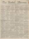 Kendal Mercury Saturday 03 January 1863 Page 1