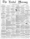 Kendal Mercury Saturday 16 January 1864 Page 1