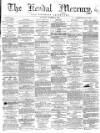 Kendal Mercury Saturday 15 October 1864 Page 1