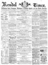 Kendal Mercury Saturday 25 November 1865 Page 1