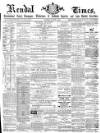 Kendal Mercury Saturday 18 August 1866 Page 1