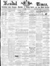 Kendal Mercury Saturday 01 September 1866 Page 1