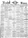 Kendal Mercury Saturday 18 July 1868 Page 1